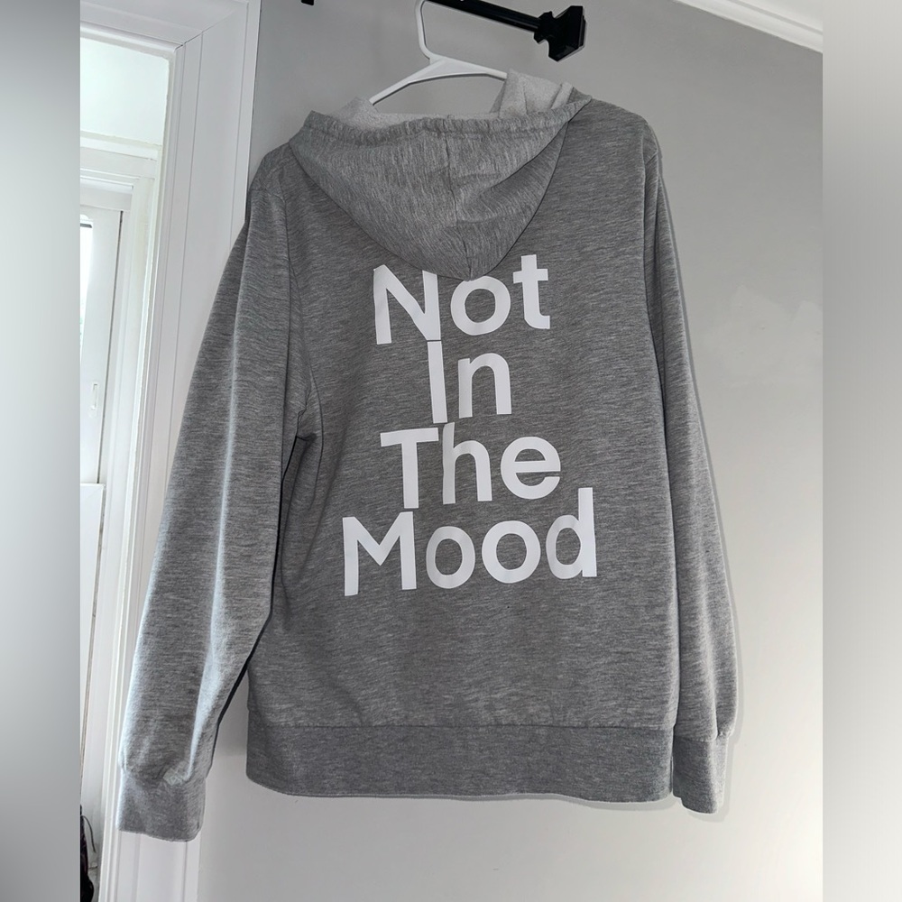 “Not In The Mood” hoodie